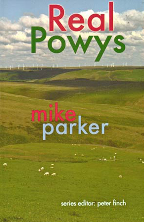 Book cover: Real Powys by Mike Parker